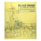 Black Swan Class Sloops