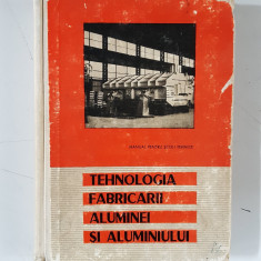 Tehnologia fabricarii aluminei si aluminiului - manual pt.scoli tehnice