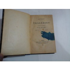 TRAGEDIES (in limba franceza) - SOPHOCLE - Paris, 1892