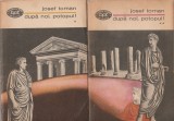 JOSEF TOMAN - DUPA NOI POTOPUL ( 2 VOLUME ) ( BPT 658-659 )