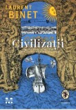 Cumpara ieftin Civilizatii/Laurent Binet, Pandora-M