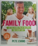 FAMILY FOOD by PETE EVANS , 2014 * BOGAT ILUSTRATA