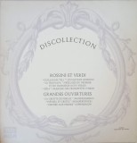 Disc vinil, LP. Rossini et Verdi-Gioacchino Rossini, Giuseppe Verdi, Felix Mendelssohn-Bartholdy, Jacques Offenb