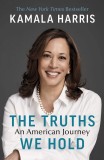 The Truths We Hold | Kamala Harris