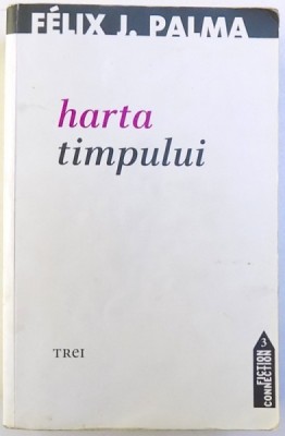 HARTA TIMPULUI de FELIX J. PALMA , 2011 foto