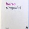 HARTA TIMPULUI de FELIX J. PALMA , 2011