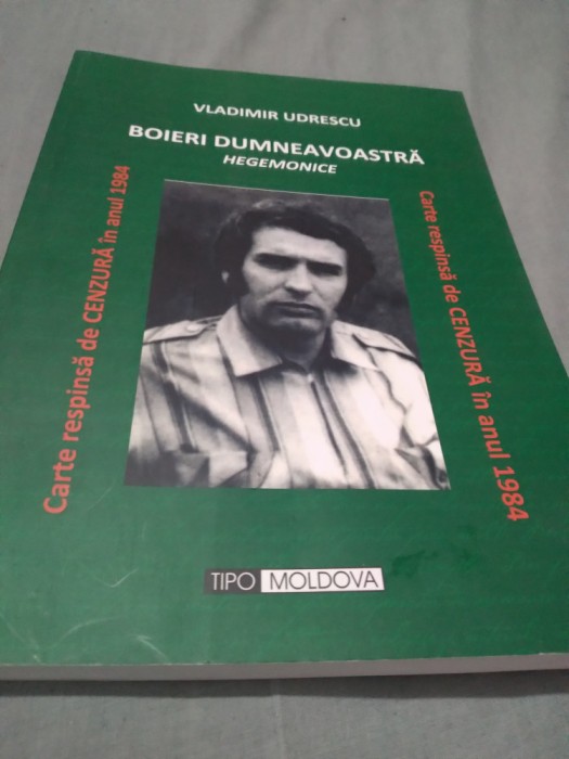 BOIERI DUMNEAVOASTRA HEGEMONICE-VLADIMIR UDRESCU AUTOGRAFUL AUTORULUI 2019