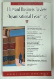 HARVARD BUSINESS REVIEW ON ORGANIZATIONAL LEARNING , 2001