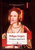 PRINTESA STATORNICA-PHILIPPA GREGORY-359135