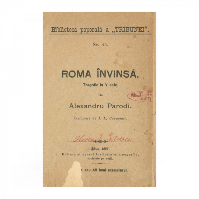 Alexandru Parodi, Roma &icirc;nvinsă, traducere de I. L. Caragiale, 1887, Prima ediție