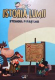 Istoria lumii - Steagul piratilor (editia 2021)