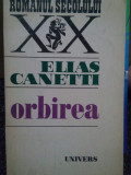 Elias Canetti - Orbirea (editia 1973)