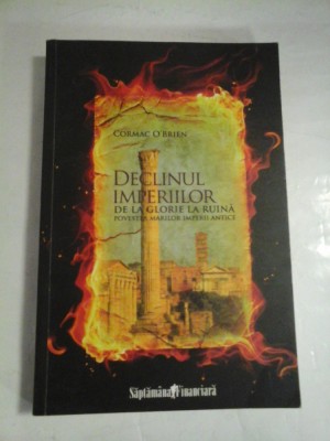 DECLINUL IMPERIILOR - CORMAC O&amp;#039;BRIEN foto