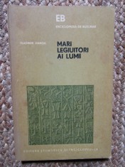 MARI LEGIUITORI AI LUMII-VLADIMIR HANGA foto