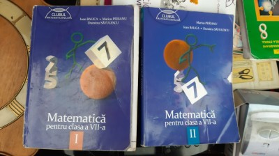 MATEMATICA CLASA A VII A PERIANU , SAVULESCU ,BALICA PARTEA I SI II foto