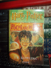 J.K. ROWLING - HARRY POTTER * POCALUL DE FOC ( VOL. 4 ) , EGMONT ROMANIA , 2011 foto