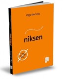 Niksen. Arta olandeza de a nu face nimic - Mihaela Apetrei, Olga Mecking