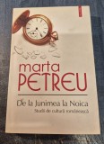 De la Junimea la Noica studii de cultura romaneasca Marta Petreu cu autograf