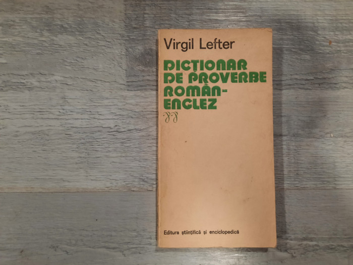 Dictionar de proverbe roman-englez de Virgil Lefter