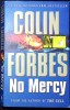 No Mercy - Colin Forbes (Pocket Books, 2003) - Carte in Engleza, Paperback, 322 pagini