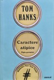 Cumpara ieftin Caractere atipice: niște povestiri - 2018 - Tom Hanks (@M125)