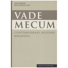 Klaus Bochmann, Marina Dumbrava - Vade Mecum - contemporany history