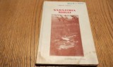 SAHASTRIA SIHLEI - Legenda - Tiberiu Crudu - Tipografia &quot;Munca&quot;, Botosani, 1933, 141 p. cu ilustratii in text; coperta originala