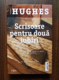 Kathryn Hughes - Scrisoare pentru doua iubiri