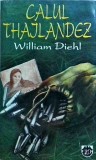 Calul Thailandez - William Diehl, Rao, Thriller, Editie Brosata, Limba Romana, Stare Buna