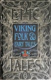 Viking Folk &amp; Fairy Tales: Epic Tales