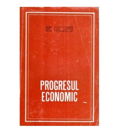 Ion Traistaru - Progresul economic - 121011