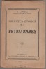Petru Rareș - I. Ursu (Ed. Convorbiri Literare) Carte Istorie