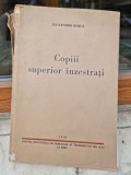 Alexandru Rosca - Copiii superior inzestrati