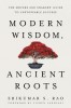 Modern Wisdom, Ancient Roots: The Movers and Shakers&#039; Guide to Unstoppable Success
