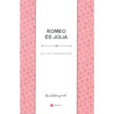 Romeo &eacute;s J&uacute;lia - William Shakespeare