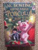 Maretele Aventuri ale Porcului de Crăciun - J.K. Rowling, Editura Arthur, Carte Copii, Ediție Cartonată
