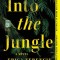 Into the Jungle