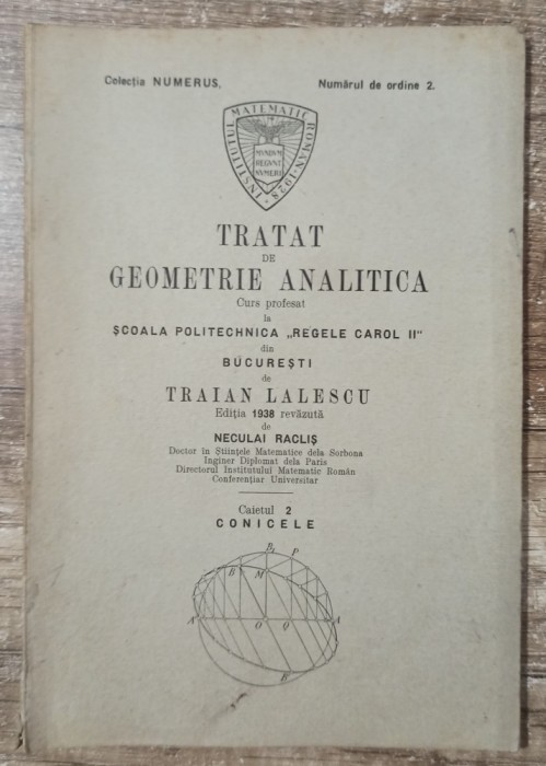 Tratat de geometrie analitica, Conicele - Traian Lalescu// 1938