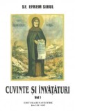 Cuvinte si invataturi. Volumul 1 - Sfantul Efrem Sirul