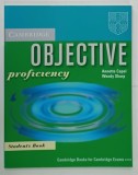 OBJECTIVE PROFICIENCY , STUDENT ' S BOOK by ANNETTE CAPEL and WENDY SHARP , 2007