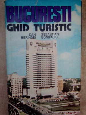 Dan Berindei - Ghid turistic Bucuresti (editia 1980) foto