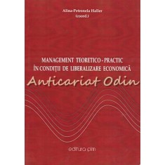 Management Teoretico-Practic In Conditii De Liberalizare Economica - Haller