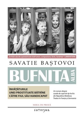 Bufnita Alba, Savastie Bastovoi - Editura CATHISMA foto