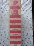 DICTIONAR FRANCEZ-ROMAN-COORDONATORI: N.N. CONDEESCU, G. HANES