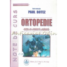 Ortopedie. Note De Curs - Paul Botez