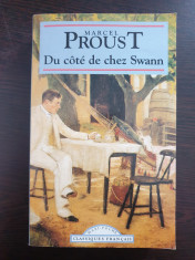 DU COTE DE CHEZ SWANN - Marcel Proust (carte in limba franceza) foto