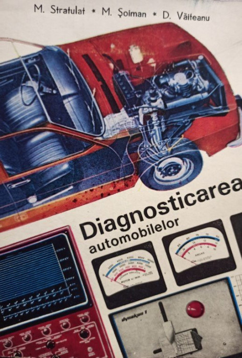 M. Straulat - Diagnosticarea automobilelor (1977)