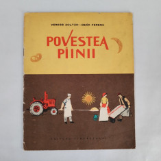 Povestea painii, Veress Zoltan - Deak Ferenc, Ed. Tineretului, 1963