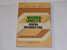 GH.LUNGU - MASINI UNELTE PENTRU MECANICA FINA foto