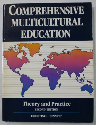 COMPREHENSIVE MULTICULTURAL EDUCATION , THEORY AND PRACTICE by CHRISTINE I. BENNETT , 1990 foto